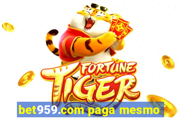 bet959.com paga mesmo